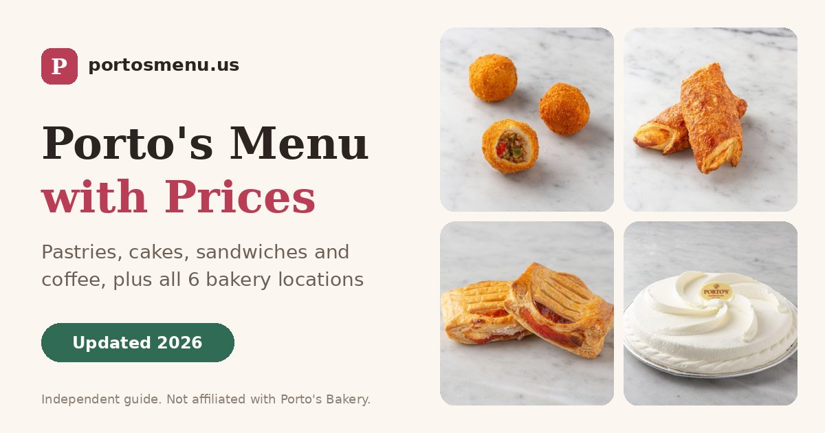Porto's Bakery & Cafe Menu: Prices for Pastries & Cakes